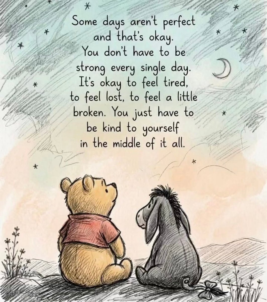 ramblingsloa's tweet photo. Some days aren't perfect and that's okay.
You don't have to be strong every single day.
It's okay to feel tired, to feel lost, to feel a little broken. 
You just have to be kind to yourself in the middle of it all. https://t.co/HotgOnAlXD