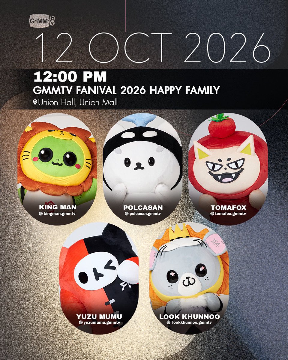 First_Memorie's tweet photo. GMMTV FANIVAL 2026 : Happy Family  🎡
#YUZUMUMU 🐱 @yuzu_mumu_gmmtv 

📆 1  OCT 2026
📆 2 OCT 2026
📆 11  OCT 2026
📆 12  OCT 2026

GMMTV FANDOM CHARACTER PARADE
🕛 12 PM
📍 Union Hall, Union Mall
#️⃣GMMTVFANIVAL2026HappyFamilyxYUZUMUMU
#️⃣ GMMTVFANIVAL2026HappyFamily

(HASHTAG : All Day)

#เฟิร์สข้าวตัง
#Firstkanaphan #กองทัพของเฟิร์ส