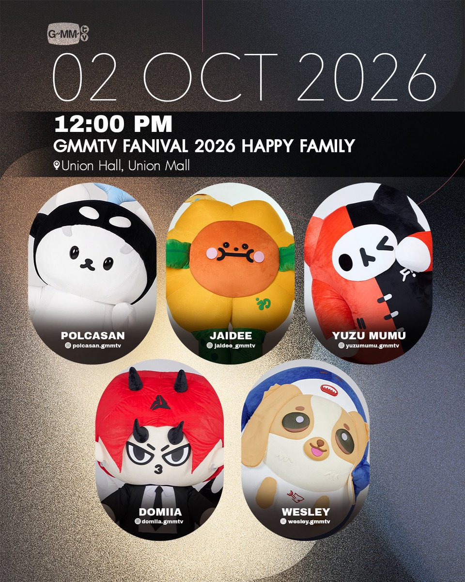 First_Memorie's tweet photo. GMMTV FANIVAL 2026 : Happy Family  🎡
#YUZUMUMU 🐱 @yuzu_mumu_gmmtv 

📆 1  OCT 2026
📆 2 OCT 2026
📆 11  OCT 2026
📆 12  OCT 2026

GMMTV FANDOM CHARACTER PARADE
🕛 12 PM
📍 Union Hall, Union Mall
#️⃣GMMTVFANIVAL2026HappyFamilyxYUZUMUMU
#️⃣ GMMTVFANIVAL2026HappyFamily

(HASHTAG : All Day)

#เฟิร์สข้าวตัง
#Firstkanaphan #กองทัพของเฟิร์ส