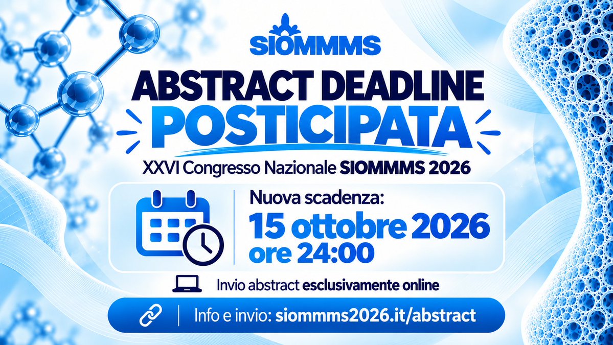 siommms's tweet photo. 📷 Abstract deadline posticipata!

La scadenza per l’invio degli abstract al XXVI Congresso Nazionale SIOMMMS 2026 è stata prorogata al 15 ottobre 2026, ore 24:00.

📷 Info e invio abstract:
https://t.co/AOnoIg31R2
#SIOMMMS2026 #SIOMMMS #Abstract #RicercaScientifica https://t.co/1BZMFk9OK4