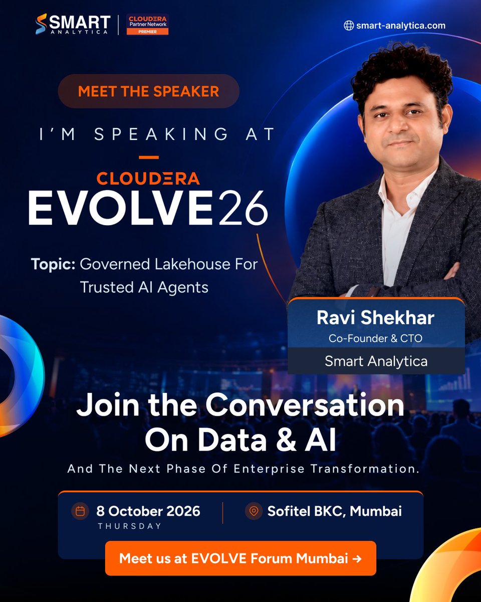 smart_analytica's tweet photo. Ravi Shekhar, Co-Founder &amp; CTO, Smart Analytica, is speaking at Cloudera EVOLVE26 Mumbai.

Topic: Governed Lakehouse for Trusted AI Agents

📅 8 October | 📍 Sofitel Mumbai BKC

Meet Ravi Shekhar &amp; the Smart Analytica team at EVOLVE26.

#ClouderaEVOLVE26 #EVOLVE26 #SmartAnalytica https://t.co/UF7xzm0Vle