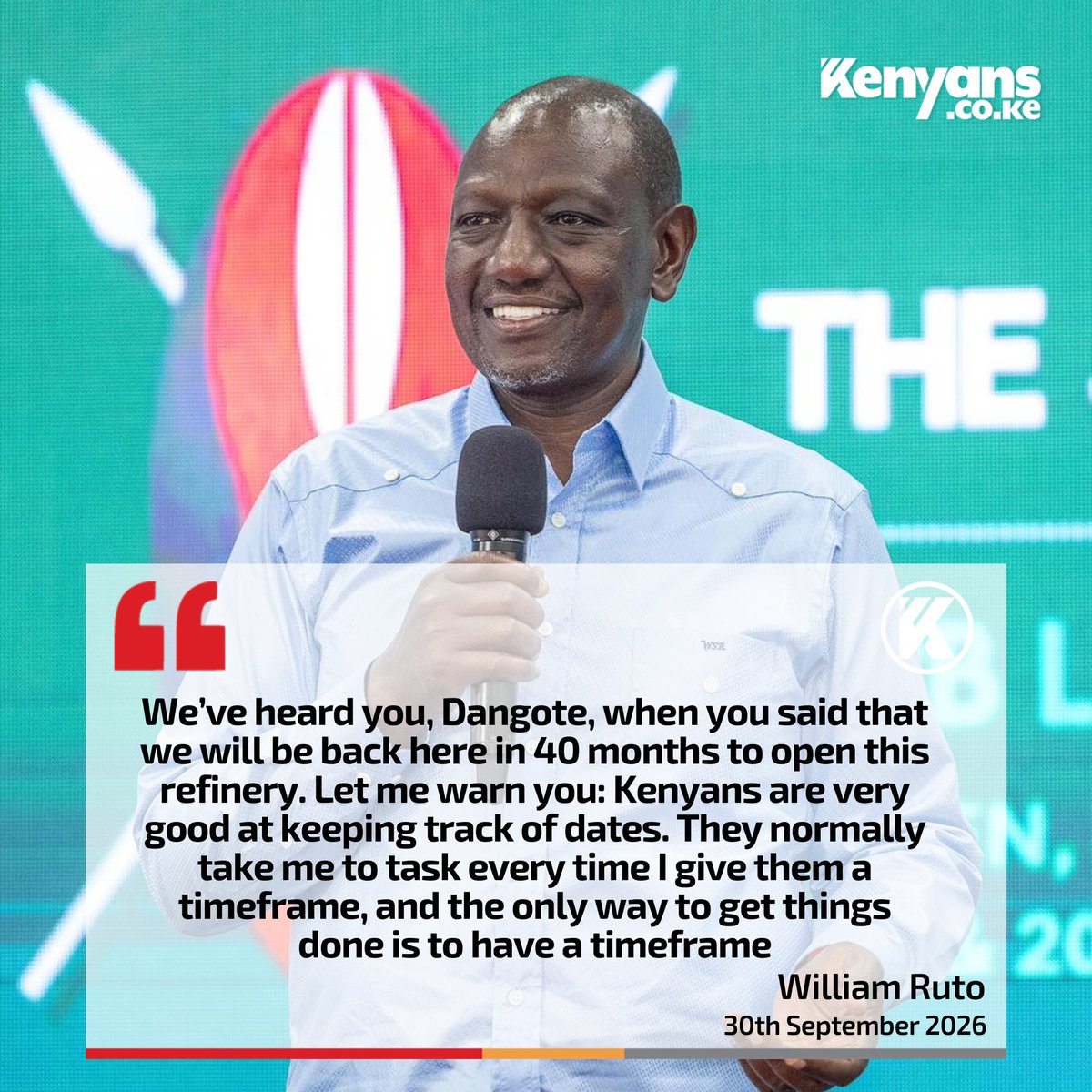 Kenyans's tweet photo. Dangote, let me warn you: Kenyans are very good at keeping track of dates - President Ruto https://t.co/ouXEQS5js7
