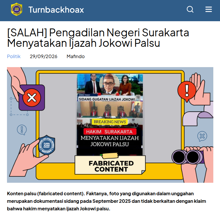 TurnBackHoax's tweet photo. ❌ Pengadilan Negeri Surakarta Menyatakan Ijazah Jokowi Palsu 

✅ Konten palsu (fabricated content). Faktanya, foto yang digunakan dalam unggahan merupakan dokumentasi sidang pada September 2025 dan tidak berkaitan dengan klaim bahwa hakim menyatakan ijazah Jokowi palsu. 

🔗 Selengkapnya di https://t.co/IWcKIVwZEv #LawanHoax #TurnBackHoax #MAFINDO