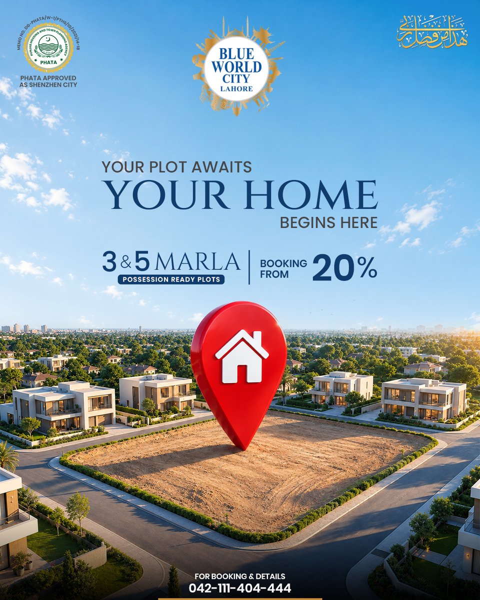 bwclahore's tweet photo. Your dream home starts with the right plot. 🏡✨

📍 Blue World City Lahore
🏡 3 &amp; 5 Marla Possession-Ready Plots
💳 Booking from 20%
📞 For Booking &amp; Details: 042-111-404-444

Your Plot Awaits. Your Home Begins Here. https://t.co/vPIedq4cEC