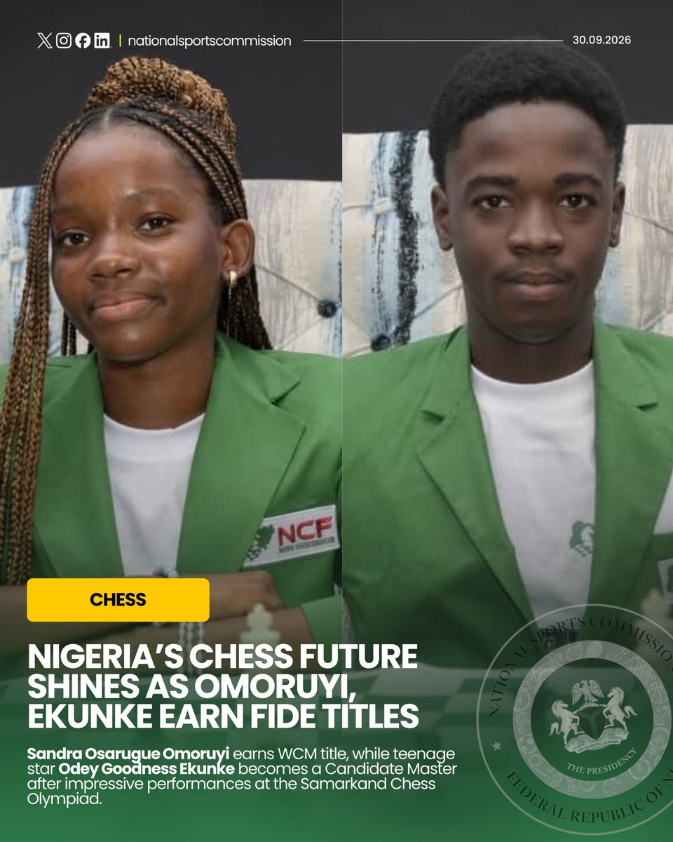 NatSportsComm's tweet photo. ♟️ NIGERIA’S CHESS FUTURE SHINES AS OMORUYI, EKUNKE EARN FIDE TITLES 

Nigeria’s participation at the 46th FIDE Chess Olympiad in Samarkand, Uzbekistan, has produced another significant milestone, with Sandra Osarugue Omoruyi and Odey Goodness Ekunke earning major FIDE titles.

Omoruyi has attained the Woman Candidate Master (WCM) title, while 14-year-old Ekunke has become a Candidate Master (CM), adding two new titled players to Nigeria’s growing chess landscape.

Ekunke finished as Nigeria’s leading performer in the Open section with 6 points from 11 games, following his historic victory at the inaugural FIDE World Amateur Rapid Chess Championship in Abuja earlier this year. 

Omoruyi also delivered a strong individual performance in the Women’s event, scoring 6 points from 10 games, including six victories. 

The wider Nigerian contingent also produced notable individual performances, with WIM Bridget Michael scoring 5½ points, FM Abdulrahman Akintoye 5½ points, while IM Odion Aikhoje and FM Bomo Lovet Kigigha both finished on 4½ points. 

The National Sports Commission congratulates Sandra Omoruyi and Odey Goodness Ekunke on their new FIDE titles and commends the entire Team Nigeria chess contingent for it's efforts on the international stage.
.
#NSC #NationalSportsCommission #TeamNigeria