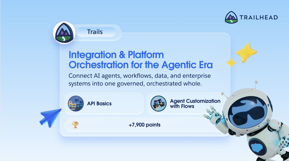 trailhead's tweet photo. Week 3 of 5 new AI Skills Trails: An AI agent is only as good as its enterprise integrations. 🔌

Don't let your agents get stuck in a silo.

🔗 Get started now: https://t.co/NXIzmxtyPM https://t.co/0kTXBDEZ8t
