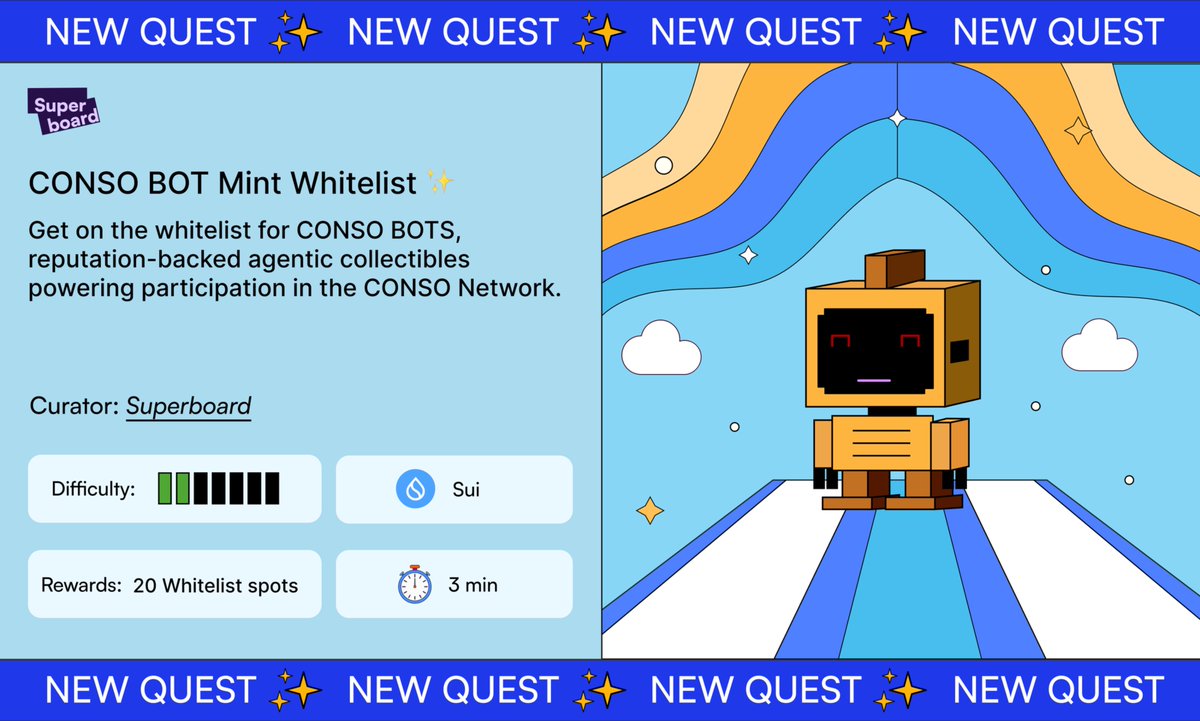 Superboard_'s tweet photo. CONSO BOT Mint Whitelist is LIVE ✨

Get a spot for CONSO BOTS, reputation-backed collectibles powering participation at @conso_xyz Network.

Requirements:
→ Complete the Quest
→ Enter for 1 of 20 WL spots

Conso it → https://t.co/cztdiv2I43 https://t.co/mvFA4YRwzn