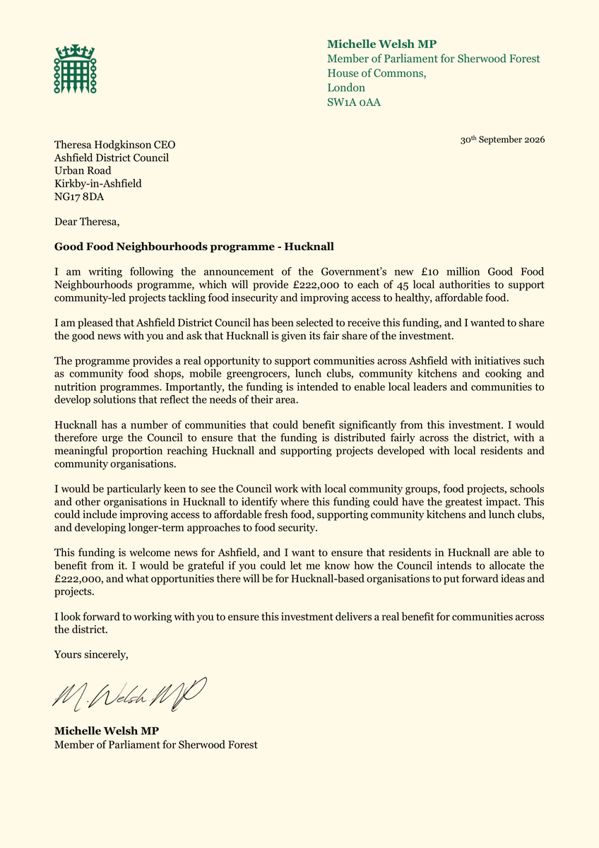 MichelleWelshMP's tweet photo. Today, I’ve written to Ashfield District Council following the Government’s announcement of £222,000 for the district through the Good Food Neighbourhoods Programme, calling for Hucknall to receive its fair share of this funding.

This is a great opportunity to support local projects that improve access to healthy, affordable food - and I’ll be pushing to make sure Hucknall benefits 👇