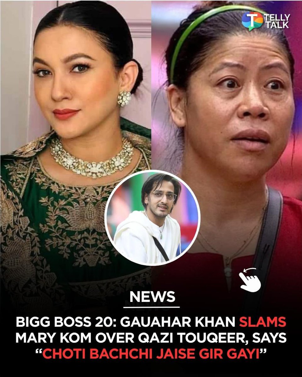 TellyTalkIndia's tweet photo. #GauaharKhan reacts to the Bigg Boss 20 controversy involving #MaryKom and #QaziTouqeer, calling out Mary’s remarks and saying, “Choti bachchi jaise gir gayi.” 👀

[Bigg Boss 20 Controversy, Reality Show, BB20 News, Telly Talk India]

#tellytalktrends #ngk20 https://t.co/WsZ6cxt7nX