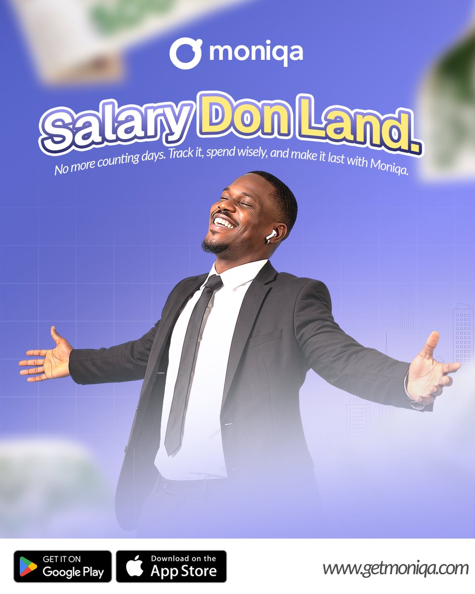 getmoniqa's tweet photo. Salary don land! 🤑 No more counting days. Track it, spend wisely, and make it last with Moniqa.

#moniqa #fintech #payday #explore https://t.co/3YK4VK274E