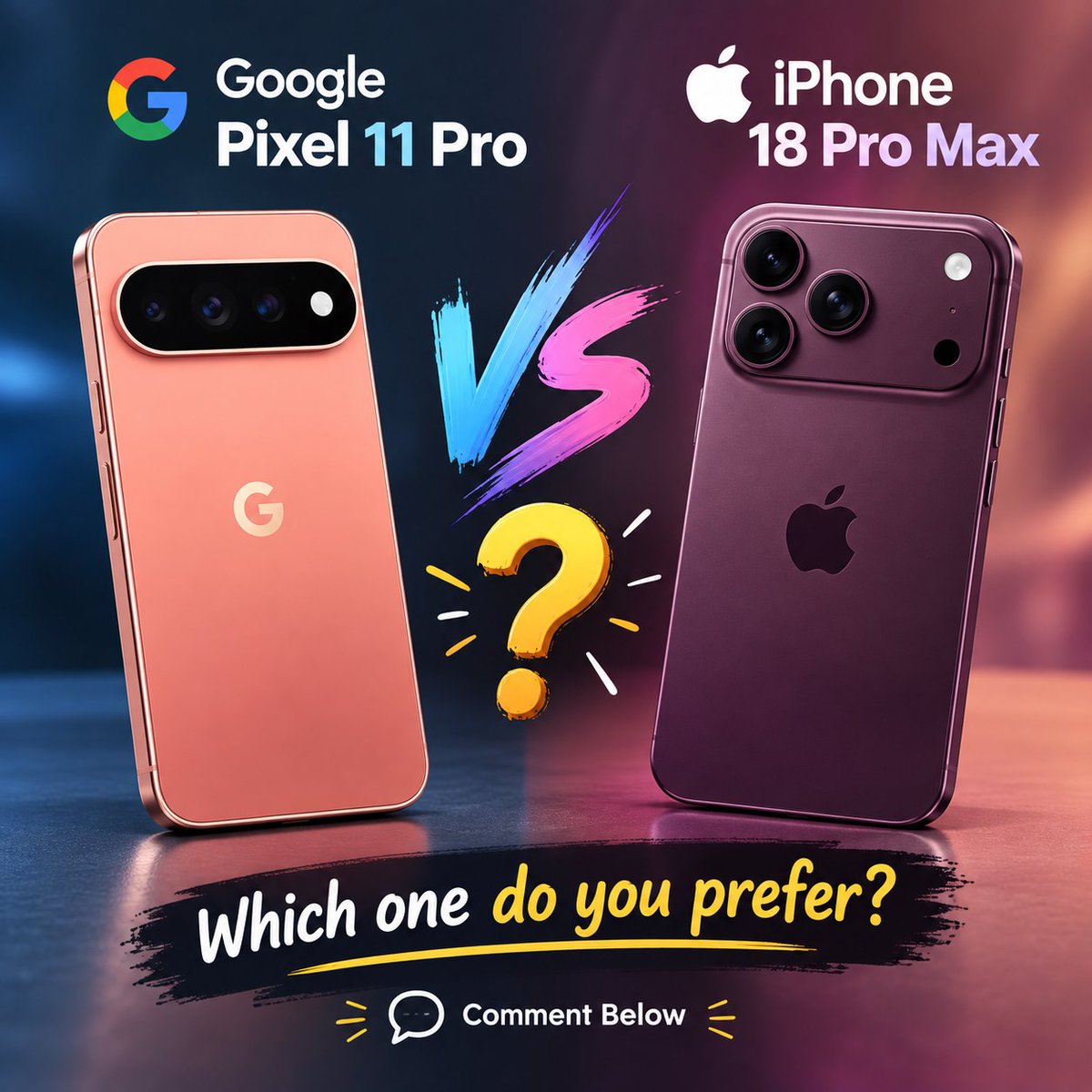 NaeemAhmed1di's tweet photo. 🔵 Google Pixel 11 Pro
🍎 iPhone 18 Pro Max
Which one would you choose — and WHY? https://t.co/1BEkBcYU2m
