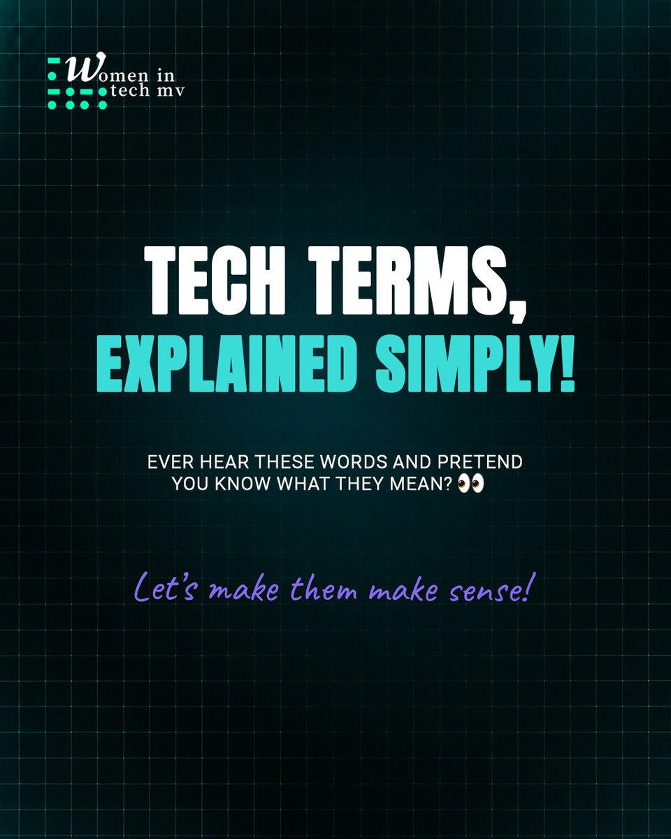womenintechmv's tweet photo. Learning some of the words you come across can be useful. A little knowledge can make the digital world easier to navigate! https://t.co/ofqy1JZzvh