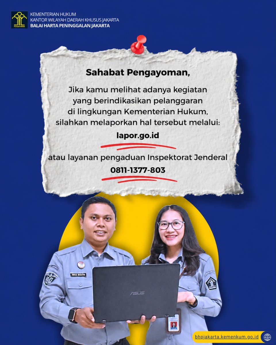 JakartaBhp's tweet photo. Sahabat Pengayoman, integritas adalah landasan utama dalam memberikan pelayanan publik yang prima. BHP Jakarta berkomitmen penuh untuk menciptakan lingkungan kerja yang bersih dari segala bentuk penyimpangan dan pelanggaran.

Kami mengajak seluruh pihak, baik internal maupun masyarakat, untuk berperan aktif dalam mengawasi dan menjaga marwah Kementerian Hukum.

Jika Anda menemukan atau mengetahui adanya kegiatan yang berindikasi pelanggaran di lingkungan Kementerian Hukum, jangan ragu untuk melapor.

Segera laporkan melalui saluran resmi berikut:
🌐 https://t.co/r6TWsE8RtN
📞 Layanan Pengaduan Inspektorat Jenderal: 0811-1377-803

Setiap informasi yang Anda sampaikan sangat berarti. Terima kasih atas kepercayaan Anda kepada BHP Jakarta.

#KementerianHukum
#LayananHukumMakinMudah
#KemenkumDKJakarta