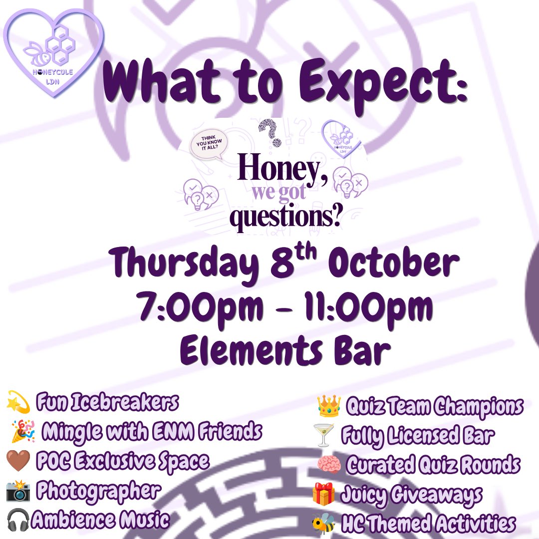 Honeycule's tweet photo. 8 Days to go until #HoneyWeGotQuestions 🧠 

ℹ️ Remember you do not need to be a member to attend this event.

ℹ️ You can buy a social &amp; mingle ticket if you do not want to take part in the quiz 

📆 08.10
⏰ 7pm-11pm
📍 Elements Bar
🚫 23+
🤎 POC Only 

https://t.co/PuJYM8aUse https://t.co/DNvpLWKfj8