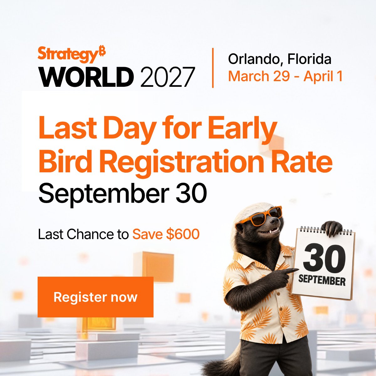 MicroStrategy's tweet photo. 🚨 Last day to save $600 on Strategy World 2027!

Early-bird registration ends today: Join us March 29–April 1 in Orlando for four days of keynotes, customer stories, hands-on learning, executive networking, and conversations on what’s next for enterprise AI and data.

🎟️ Register today for just $895 before the early-bird rate ends!

🔗 Register now: https://t.co/pcAW1FZ1hy

#StrategyWorld2027 #EnterpriseAI #DataAnalytics #SemanticLayer