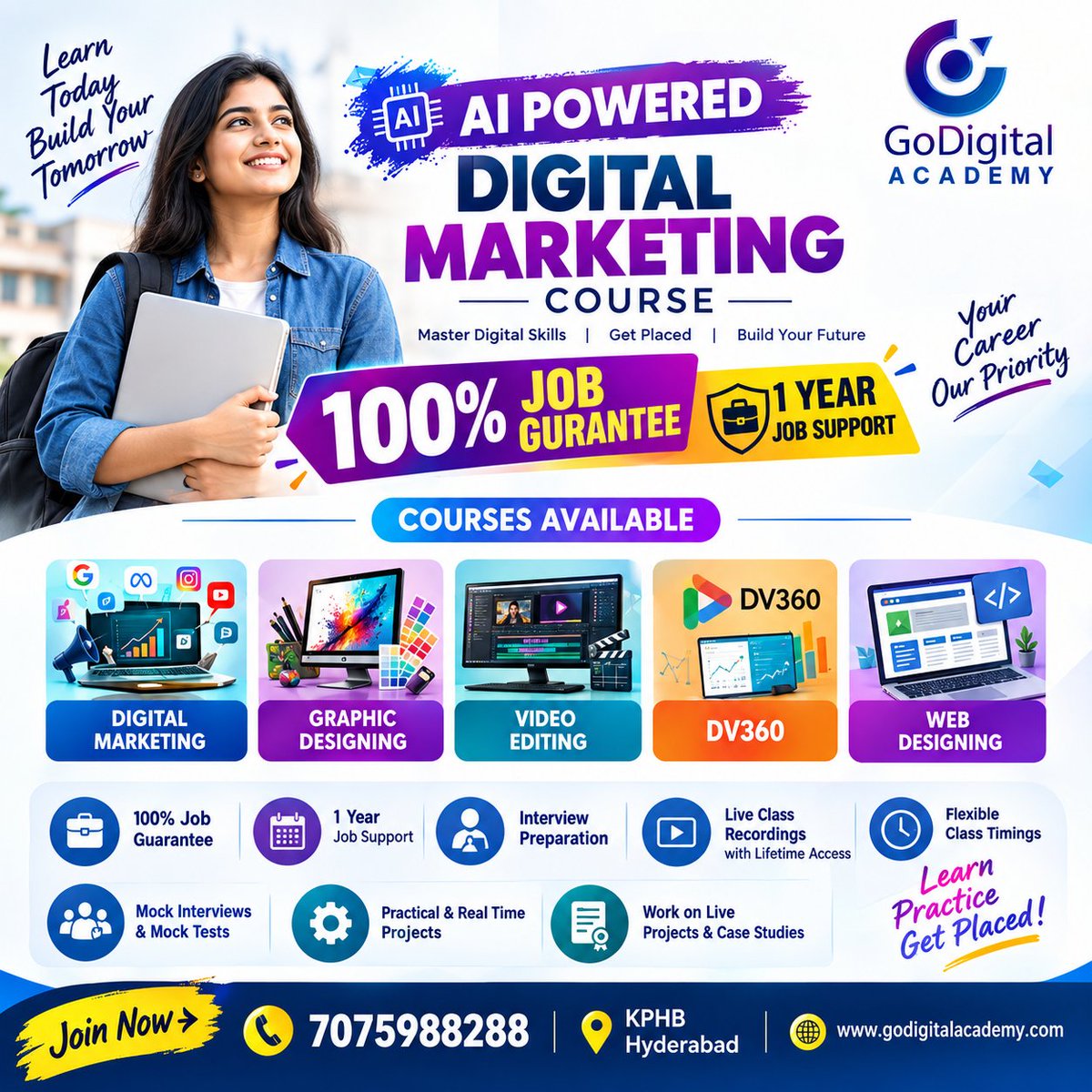 GoDigitalin2's tweet photo. 🚀 Build Your Future with AI-Powered Digital Marketing!

Ready to turn your digital skills into a career? GoDigital Academy, KPHB Hyderabad brings you an industry-focused AI-Powered Digital Marketing Course designed to help you learn practical skills and prepare for real-world opportunities.

💡 What You’ll Learn:
✅ Digital Marketing
🎨 Graphic Designing
🎬 Video Editing
📊 DV360
💻 Web Designing

🎯 Why Choose GoDigital Academy?

🔹 100% Job Guarantee
🔹 1 Year Job Support
🔹 Practical & Real-Time Projects
🔹 Live Projects & Case Studies
🔹 Interview Preparation
🔹 Mock Interviews & Mock Tests
🔹 Live Class Recordings with Lifetime Access
🔹 Flexible Class Timings

Learn. Practice. Build Skills. Get Career-Ready.

👉 WhatsApp Us: https://t.co/EZjxF1hjAk
🌐 Visit: https://t.co/Nzcsj1Xfot

📍 100% Job-Oriented Training
📞 7075988288 / 6309488288
👉 Admissions Open – Join Today
📅 New Batch Starts On 1st Oct 2026

👉 Join GoDigital Academy and take the next step toward your digital career!

#GoDigitalAcademy #DigitalMarketingCourse #AIPoweredDigitalMarketing #DigitalMarketing #DigitalMarketingTraining #DigitalMarketingHyderabad #DigitalMarketingCourseHyderabad #AIinDigitalMarketing #CareerInDigitalMarketing #JobOrientedCourse #DigitalSkills #LearnDigitalMarketing #GraphicDesigning #VideoEditing #WebDesigning #DV360 #Hyderabad #KPHB #CareerGrowth #SkillDevelopment
