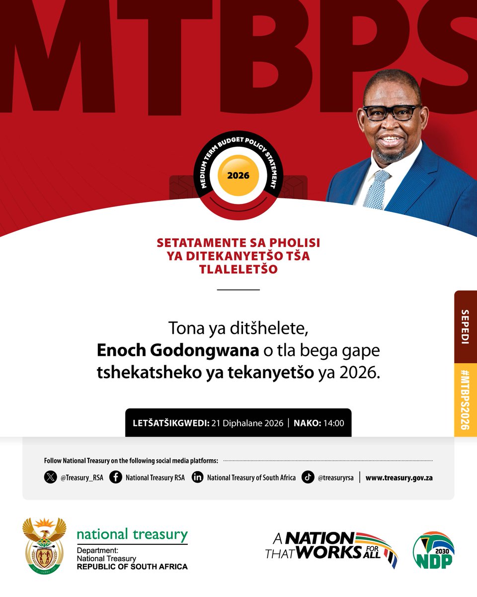 Treasury_RSA's tweet photo. 📢Tona ya Matlotlo, Rre Enoch Godongwana, o tla boela gape a bega Tekanyatso-kabo ya 2026.

#MTBPS2026 #GovUpdatesZA @GovernmentZA https://t.co/hkEdDE9cnE