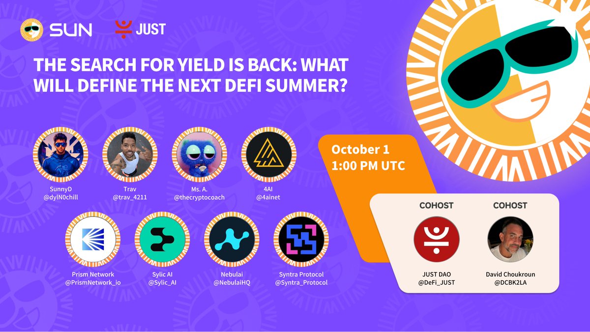 OfficialSUNio's tweet photo. The Search for Yield Is Back: What Will Define the Next DeFi Summer? ☀️

The search for yield is heating up again, but DeFi has changed since its first summer. Incentive-driven farming helped define an earlier era; today, the conversation is shifting toward sustainable yield, capital efficiency, and stronger risk management.

If the next DeFi Summer isn’t defined by APYs alone, what will bring capital on-chain—and what will make it stay?

Join https://t.co/E4QwBX9M8G and @DeFi_JUST as we bring together key builders to unpack the next evolution of on-chain yield and what could shape the next chapter of DeFi.

🗓 Time: October 1, 1:00 PM UTC 
📍 Link: https://t.co/IyJGv88ksv

🎙 Co-hosts: @DeFi_JUST, @DCBK2LA
🗣 Guests: @dylN0chill, @trav_4211, @thecryptocoach, @4ainet, @PrismNetwork_io, @Sylic_AI, @NebulaiHQ, @Syntra_Protocol

Ready for the next wave? Tap below to set your reminder and tune in! 👇🌊