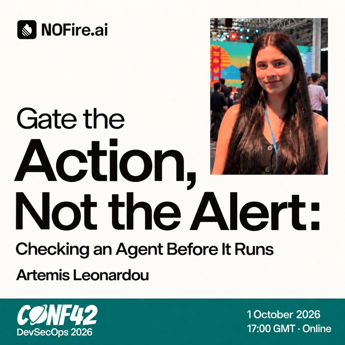 NOFireAI's tweet photo. @artemisllm is speaking at @conf42com #DevSecOps.

“Gate the Action, Not the Alert: Checking an Agent Before It Runs”

Where checks fit, what they cost, and which actions need them.

Free online · Oct 1 · 17:00 GMT https://t.co/eR6dr49hJn