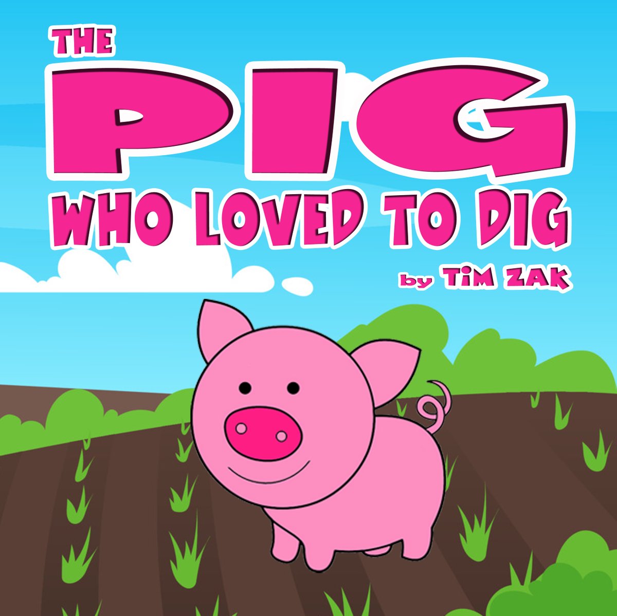 MrTimZak's tweet photo. FREE E-BOOK DEAL!!! "The Pig Who Loved to Dig!" on #Amazon #BookGiveaway #FreeKindleReads #freeEbooks Thanks! LAST DAY! https://t.co/3zchaukyLe https://t.co/Uvk3lUHUWF