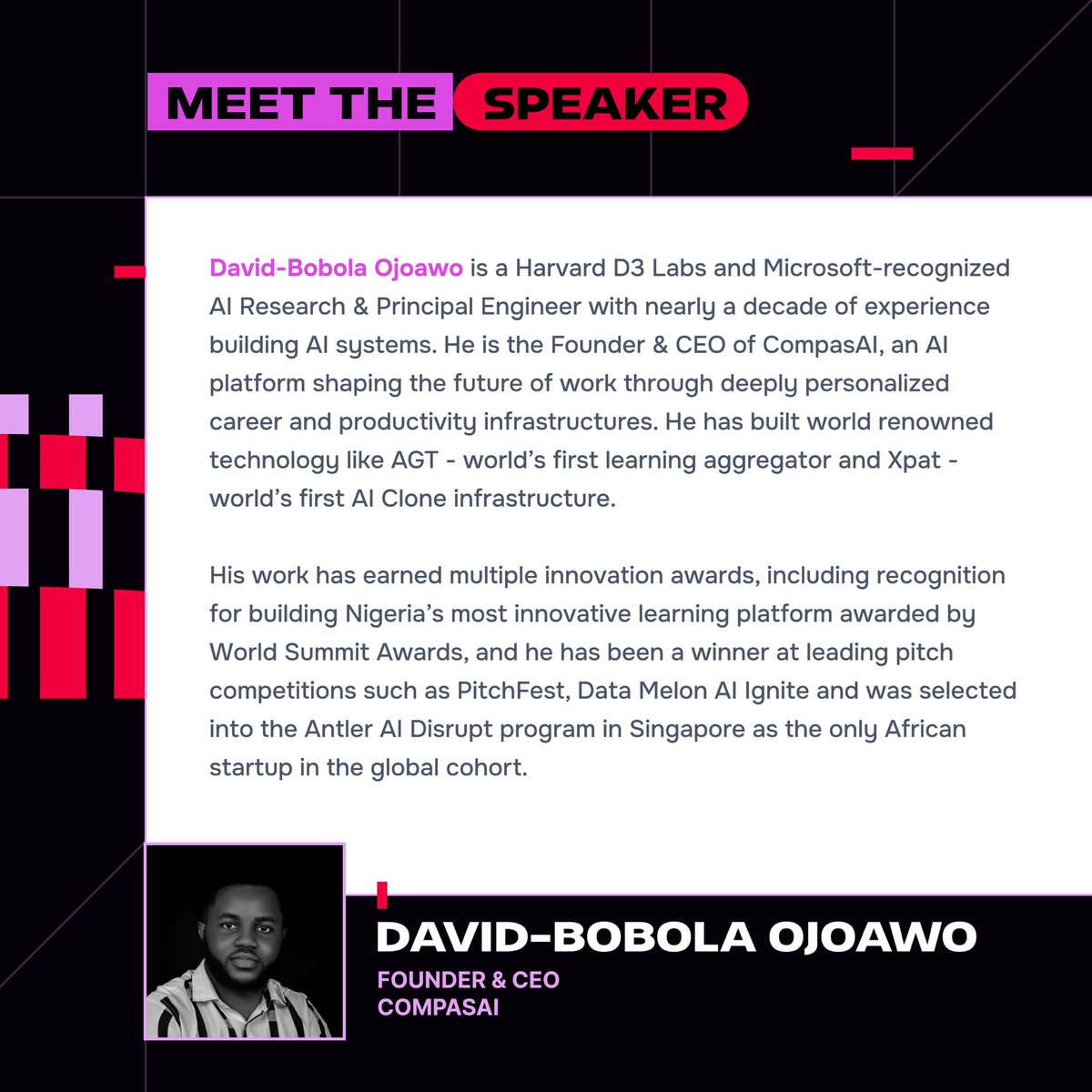 africablockfest's tweet photo. David-Bobola Ojoawo(@davidbobola), an engineer turning ambitious ideas into technologies designed for the way people actually live and work.

As Founder & CEO of CompasAI, he is creating new possibilities across career development and productivity, while his work has produced innovations including AGT and Xpat.

Recognized by Harvard D3 Labs and Microsoft, David-Bobola brings his expertise to Africa Blockchain Festival 2026, where he will explore the technologies shaping the next generation of digital experiences

📅 October 15–17, 2026
📍 Sarit Expo Center, Nairobi