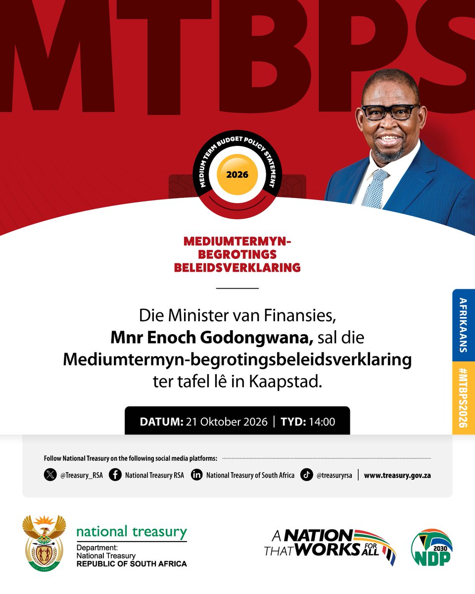 Treasury_RSA's tweet photo. 📢Finance Minister, Mr Enoch Godongwana, will table the MTBPS in Parliament on Wednesday, 21 October 2026.

#MTBPS2026 #GovUpdatesZA @GovernmentZA https://t.co/9q7N8d77FH