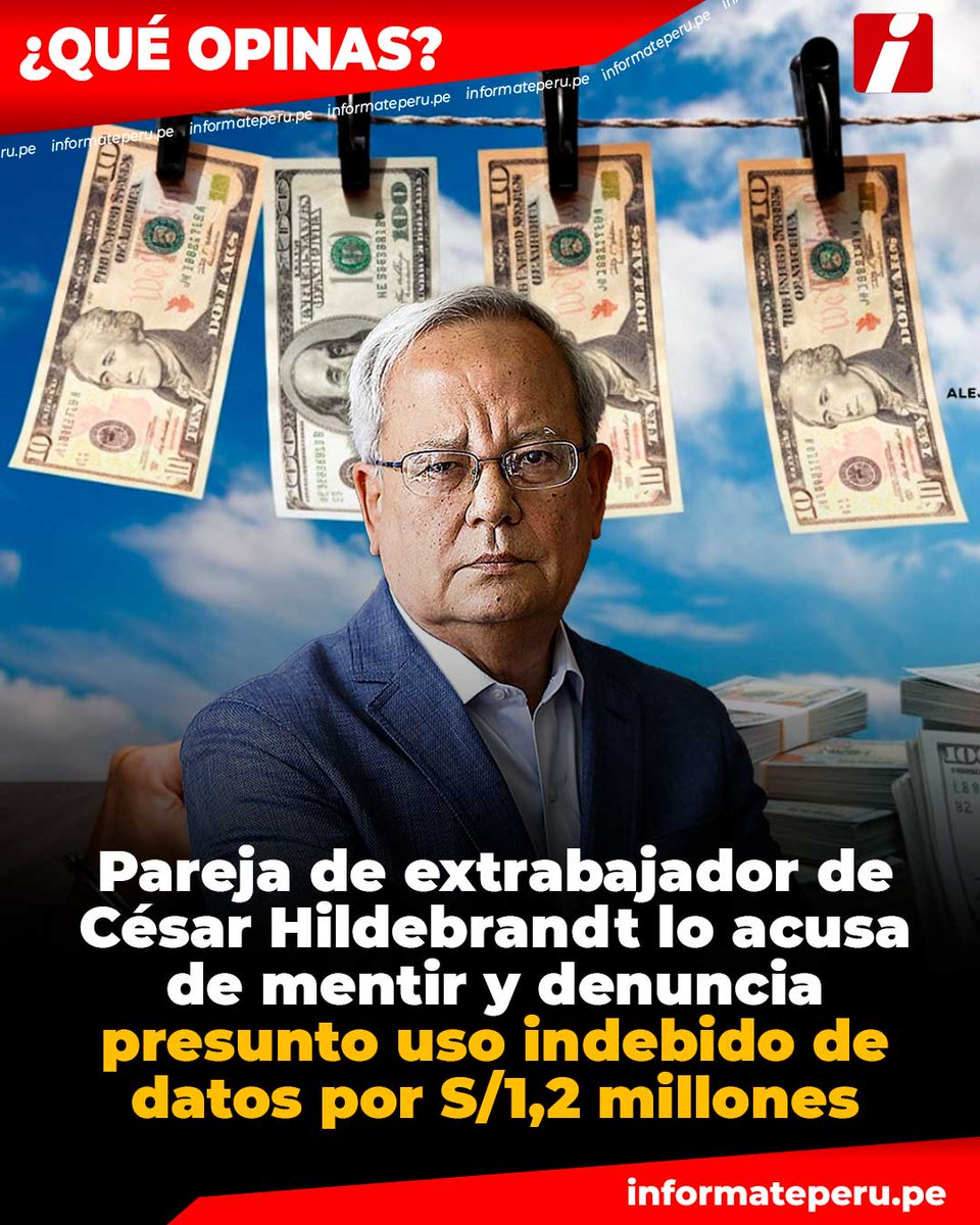 InformatePeruOf's tweet photo. Pareja de extrabajador de César Hildebrandt lo acusa de mentir y denuncia presunto uso indebido de datos por S/1,2 millones https://t.co/nrHRBSbeOv