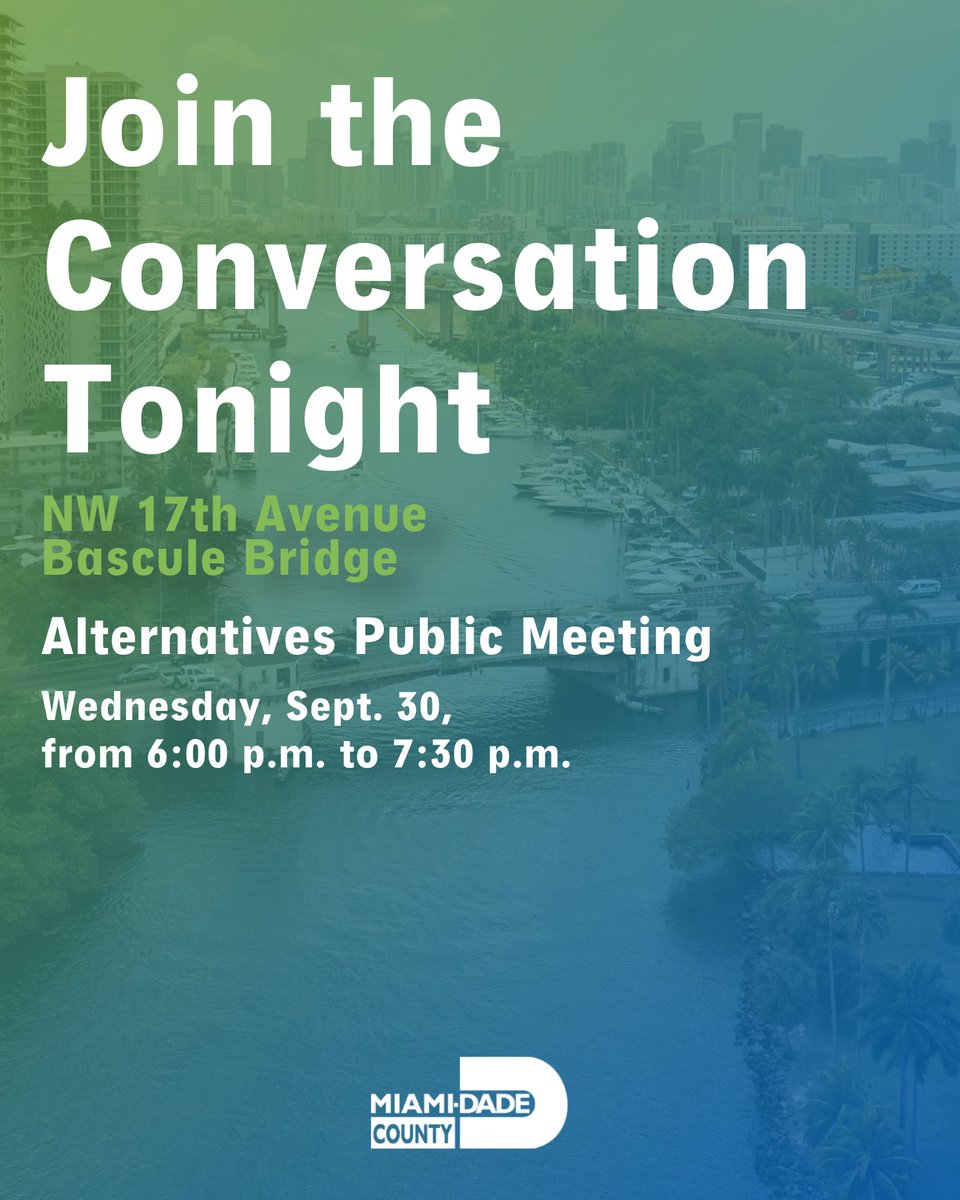 GoMiamiDade's tweet photo. Join the conversation tonight on the future of the NW 17th Avenue Bascule Bridge over the Miami River.

DTPW will host an Alternatives Public Meeting from 6–7:30 p.m. at the Hispanic Branch Library, 1398 SW 1st Street, Miami, FL 33135. You can also join virtually via Zoom. https://t.co/N9qSRdgCEl