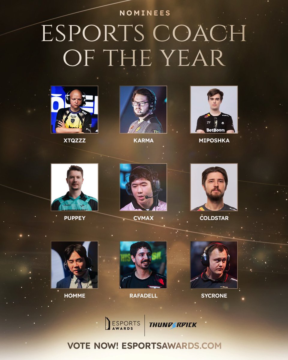 esportsawards's tweet photo. ICYMI

The finalists for Esports Coach of the Year are:

@XTQZZZ
@DKarma
@Miposhka
@CLEMENTINATOR
#cvMax
@Nick_Coldstar
#Homme
@rafadell_fps
@sycronecs

✅ Vote now: https://t.co/ADGtlEOoOc

Voting closes on November 10th

#EsportsAwards2026 https://t.co/JPlH2zR56e