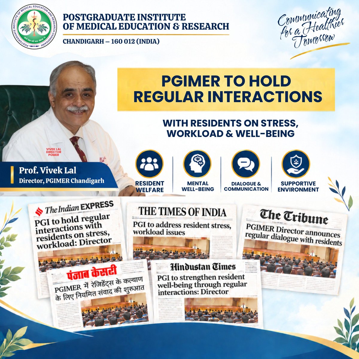 pgichd's tweet photo. PGIMER institutionalises regular Resident-Welfare interactions.
Prof.Vivek Lal Director PGIMER led a candid dialogue with 200 residents on stress ,burnout ,workplace well being and support systems  .
 Prof. Vivek Lal said 
Resident well being is integral to patient care. https://t.co/GqXRr6YXdT