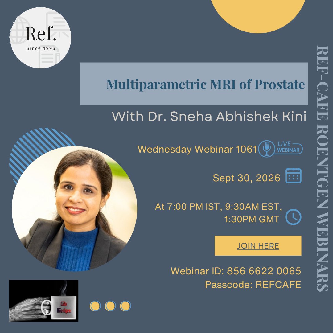 REF_INDIA's tweet photo. Sept 30 - Wednesday Webinar 1061

Multiparametric MRI of Prostate - Dr. Sneha Abhishek Kini, Senior Consultant, P.D.Hinduja Hospital and Medical Research Centre, Mahim, Mumbai 

Join here: 
https://t.co/UyenSL0bEe

Webinar ID: 856 6622 0065 | Passcode: REFCAFE https://t.co/AAWwZlAhGN