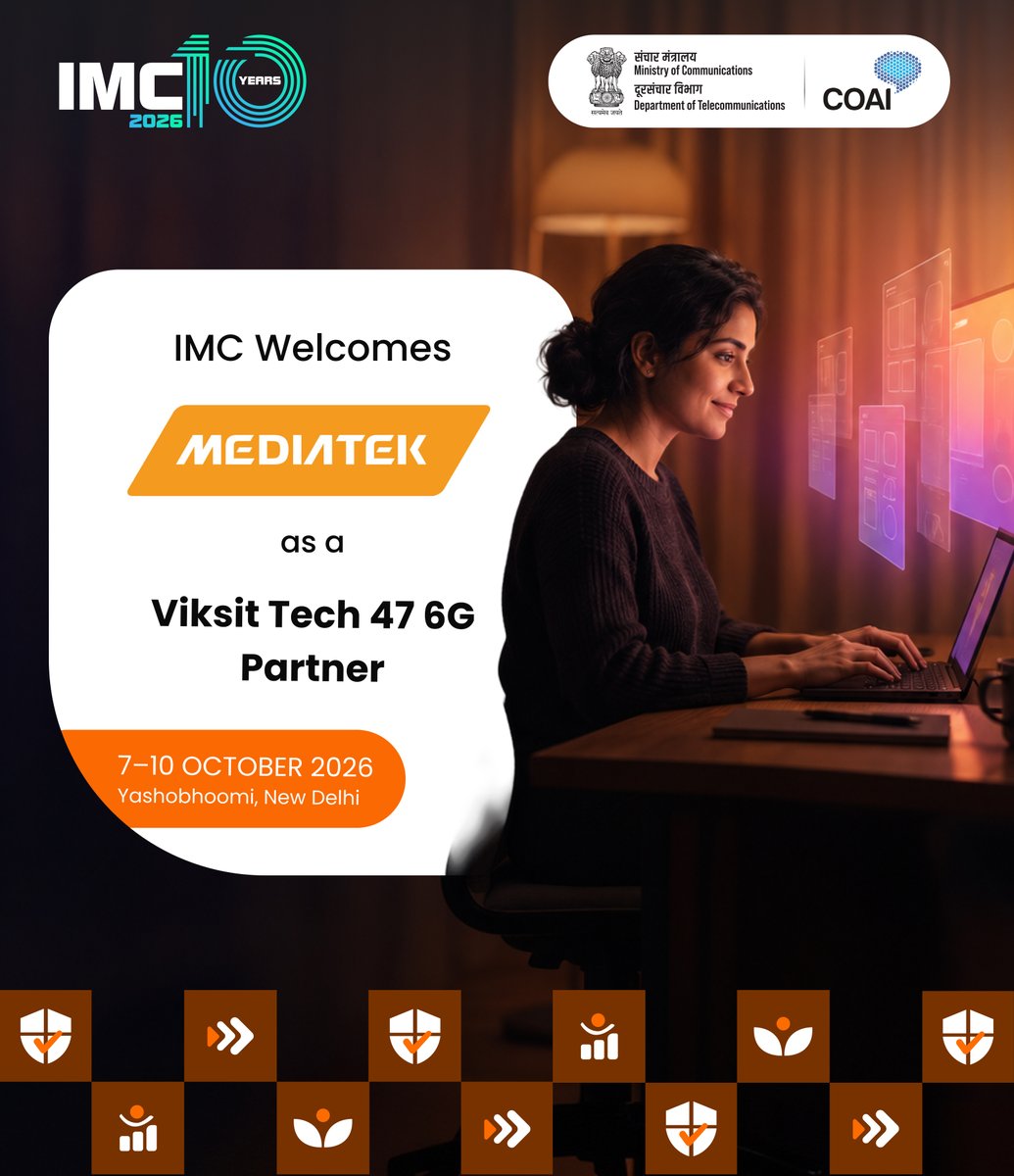 exploreIMC's tweet photo. 🚀 MediaTek joins Viksit Tech 47 at IMC 2026!

We’re proud to welcome @MediaTekIndia as a Viksit Tech 47 6G Partner, bringing expertise in 6G, AI, edge computing and connected devices. 

📍 Yashobhoomi, New Delhi | 📅 7–10 October 2026

#IMC2026 #IMCBeyond10 #IndiaMobileCongress #ScaleWithoutBoundaries #ViksitTech47AtIMC

@ConnectCOAI @DoT_India @MediaTek