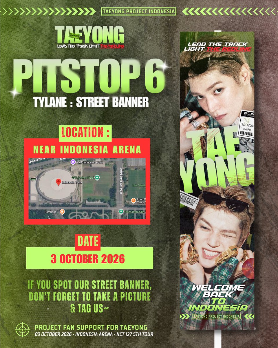 TaeyongProject's tweet photo. ❤️‍🔥 𝙇𝙚𝙖𝙙 𝙏𝙝𝙚 𝙏𝙧𝙖𝙘𝙠, 𝙇𝙞𝙜𝙝𝙩 𝙏𝙝𝙚 𝙍𝙚𝙙𝙡𝙞𝙣𝙚 ❤️‍🔥

🏁 PITSTOP #6 — 𝙏𝙔𝙇𝘼𝙉𝙀 : 𝙎𝙏𝙍𝙀𝙀𝙏 𝘽𝘼𝙉𝙉𝙀𝙍

Come and find me! 🌹
If you spot our Street Banner, don’t forget to take a picture & tag us! 📸

📍Near Indonesia Arena

#TAEYONG #태용
#NEOCITY_THE_REDLINE_IN_JAKARTA #TaeyongProjectINA