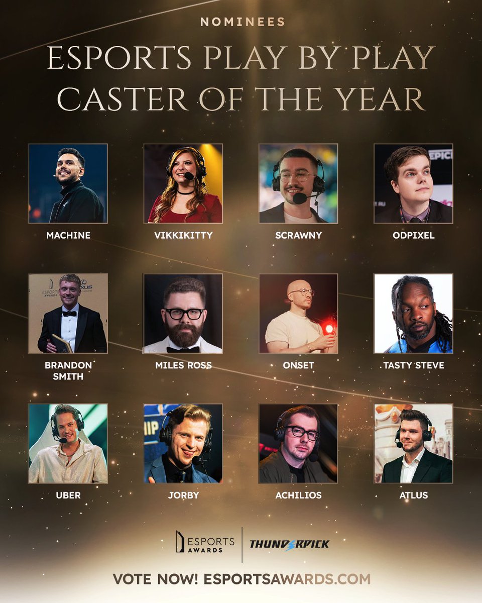 esportsawards's tweet photo. ICYMI

The finalists for Esports Play by Play Caster of the Year are:

@MACHINEgg
@VikkiKitty
@ScrawnyCG
@ODPixel
@BSmith_Esports
@MilesTheRoss
@OnsetMTH
@Tasty_Steve
@ubershouts
@JorbyPls
@AchiliosCasts
@Atlustv

✅ Vote now: https://t.co/7pq0zDsnUd 

Voting closes on November 10th

#EsportsAwards2026