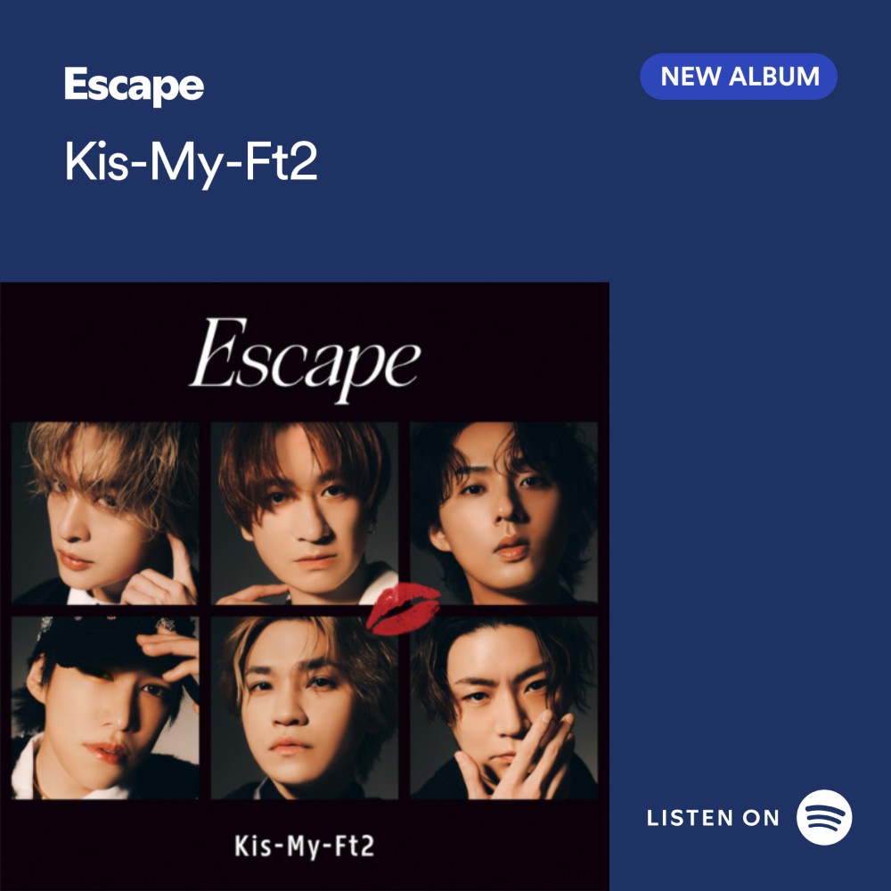 KMF2_0810MENT's tweet photo. [🎉]

Kis-My-Ft2 ‘Escape’🌗

#Spotify Japan( @SpotifyJP )
🎧Anime Now
🎧New Music Wednesday
🎧令和アニメ
プレイリストイン🎊

沢山聴いていただきありがとうございます🎧
( https://t.co/24o0du6ULA )

#KisMyFt2_Escape #KisMyFt2 #キスマイ https://t.co/6kdHFj2bl8