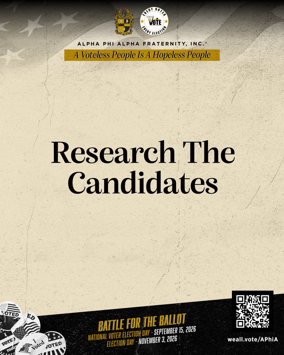 apa1906NETwork's tweet photo. This is ‘The Battle For The Ballot.’ Alpha Phi Alpha Fraternity, Inc. is ensuring you, your family, and your friends how to ‘Research The Candidates’ for the upcoming 2026 Midterm Elections.
 
Remember, ‘A Voteless People Is A Hopeless People.’ https://t.co/wS64ab4ltR