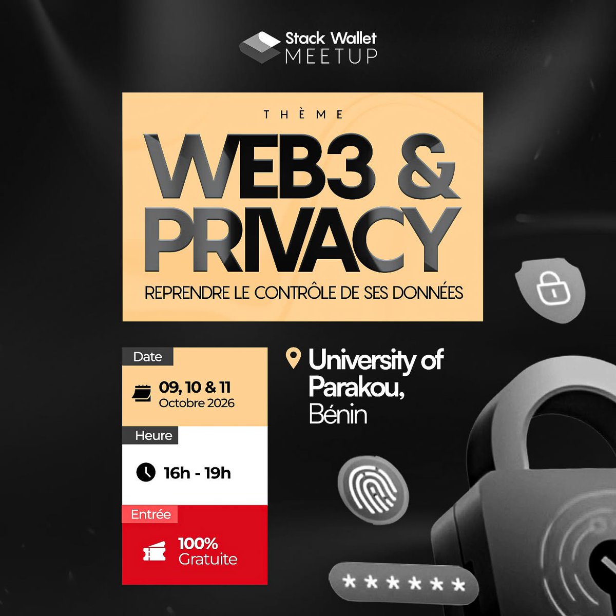 AbasseSoule's tweet photo. WEB3 &amp; VIE PRIVÉE
Reprenez le contrôle de vos données.
Le prochain Meetup Stack Wallet arrive à l’Université de Parakou
📅 9, 10 et 11 octobre
🕓 16h – 19h
🎟️ 100 % GRATUIT
Que vous soyez novice en Web3 ou déjà membre de l’écosystème, venez apprendre

Parakou, êtes-vous prêts ? https://t.co/boC8y4oJT5