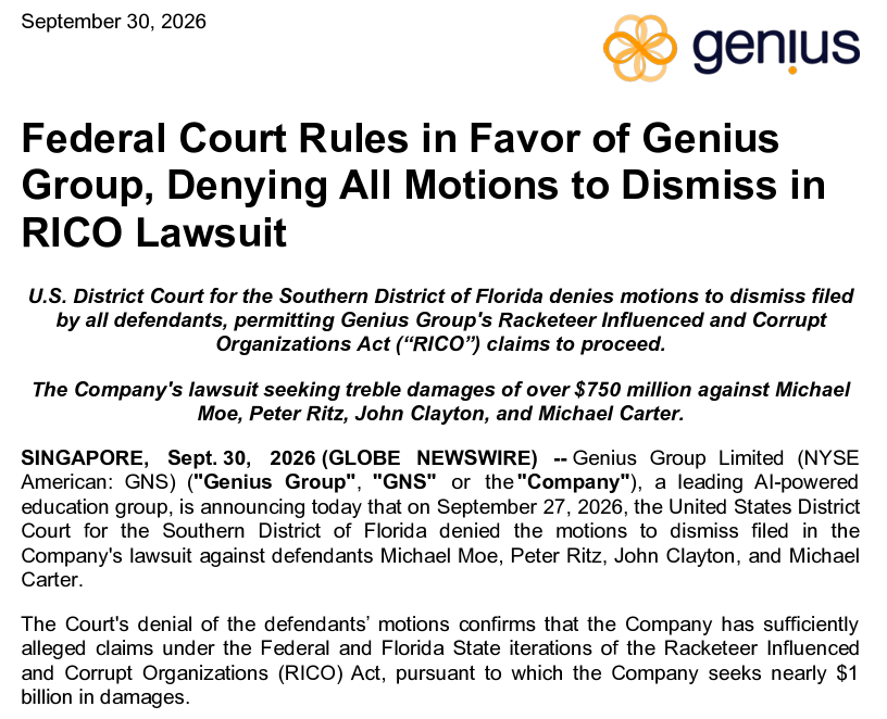 ACInvestorBlog's tweet photo. $GNS Federal Court Rules in Favor of Genius Group, Denying All Motions to Dismiss in RICO Lawsuit 

The Company's lawsuit seeking treble damages of over $750 million against Michael Moe, Peter Ritz, John Clayton, and Michael Carter. 

This is getting interesting https://t.co/7G2C6ekh96