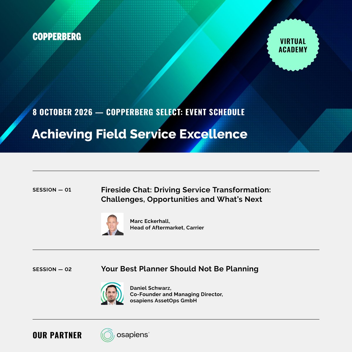 CopperbergAB's tweet photo. 1 week to go! ⚡ #FieldServiceVirtualAcademy is live Oct 8. Hear from Marc Eckerhall (Carrier) &amp; Daniel Schwarz (osapiens) on building smarter, resilient service ops. Free access: live/on-demand sessions + Copperberg community. 

Register: https://t.co/PhJ438xjRa

#fieldservice https://t.co/FegVTYSnGT