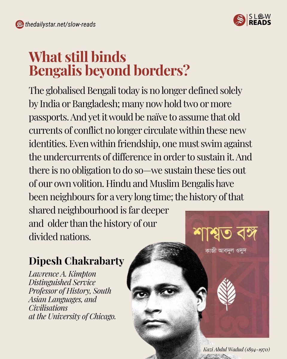 Slow_Reads's tweet photo. What still binds Bengalis beyond borders?

Writing on the centenary of the Muslim Sahitya Samaj, historian Dipesh Chakrabarty reflects on the shared history of Hindu and Muslim Bengalis, the divisions created by Partition, and what it means to be Bengali in an increasingly globalised world.

Read the full article: https://t.co/NEV9eNw9xX

#TheDailyStar #SlowReads #MuslimSahityaSamaj