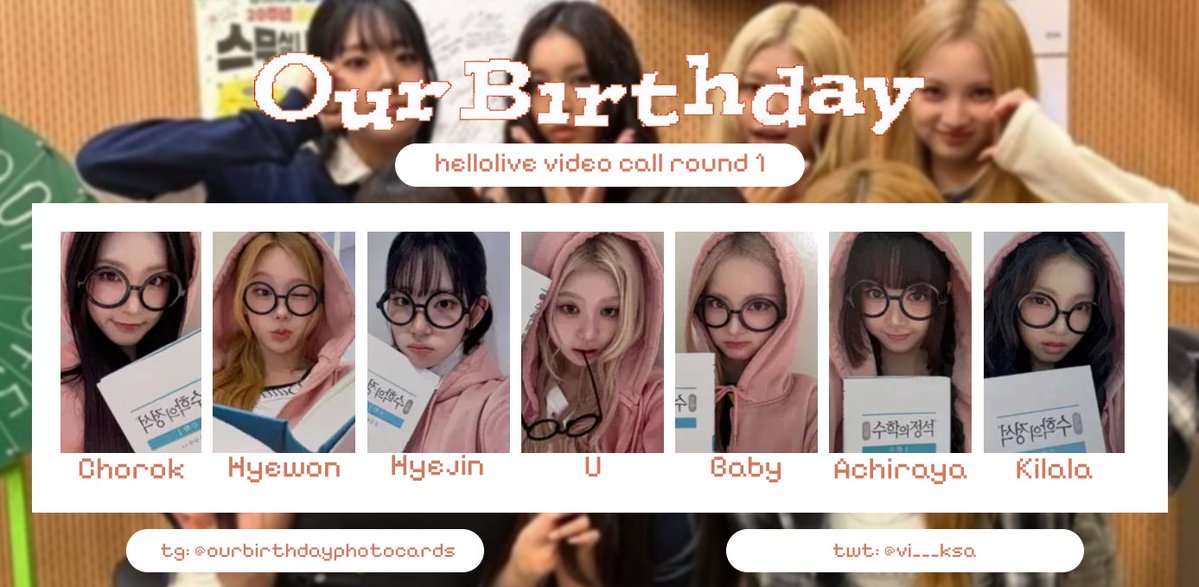 vi___ksa's tweet photo. OURBIRTHDAY Our birthday hellolive video call round 1 photocard template

Google drive for better quality:
https://t.co/vxZdFC6QvR

#OURBIRTHDAY #OBD #Baby #Achiraya #Hyejin #U #Hyewon #Kilala #Chorok #아워벌스데이 포카 https://t.co/K5QgQPPAbu