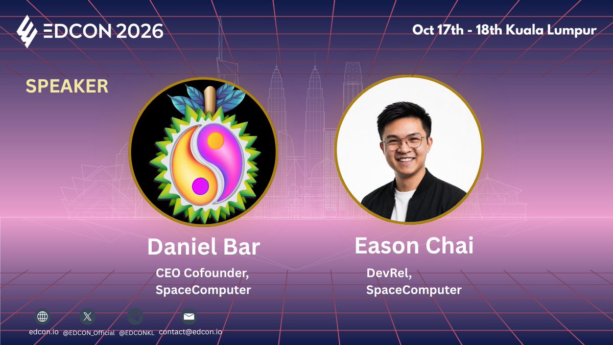 EDCON_Official's tweet photo. 🚨 Speaker Announcement 🚨

We’re excited to announce that @semicondurian, CEO Cofounder @SpaceComputerIO and @easonchaiii, DevRel of @SpaceComputerIO will jointly speak at EDCON2026!

They will talk about Trust Fabric for the Space Internet.

EDCON 2026 will be held from Oct 17th to 18th in Kuala Lumpur, Malaysia🇲🇾! 
Event free tickets ：https://t.co/mNK5DPk7IR

🔔Join Us at EDCON 2026!

Apply to speak, sponsor, volunteer, or collaborate—EDCON offers unmatched access to the global Ethereum community.

More info: https://t.co/T4VQf5PWNK