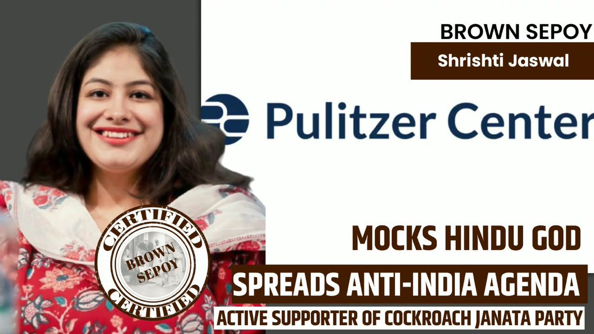 BrownSepoys's tweet photo. Brown Sepoy of the day is 
‘Srishti Jaswal’.
 🧵Mocks Hindu gods, Islam sympathiser. Thakur Family Foundation grantee. Pulitzer Center AI Accountability Fellow, Soros-linked. NFI grantee runs anti india agenda. Member of Reporters' Collective, leftist propagandist media. https://t.co/zGym6NaK3d