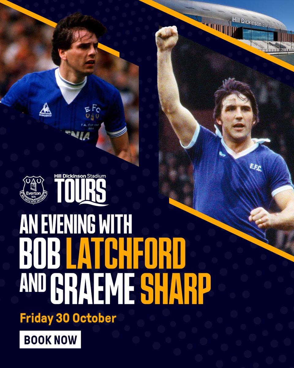 Everton's tweet photo. Join us at Hill Dickinson Stadium on 30 October for 'An Evening with Bob Latchford and Graeme Sharp', celebrating two of the most iconic strikers in our history. 💙