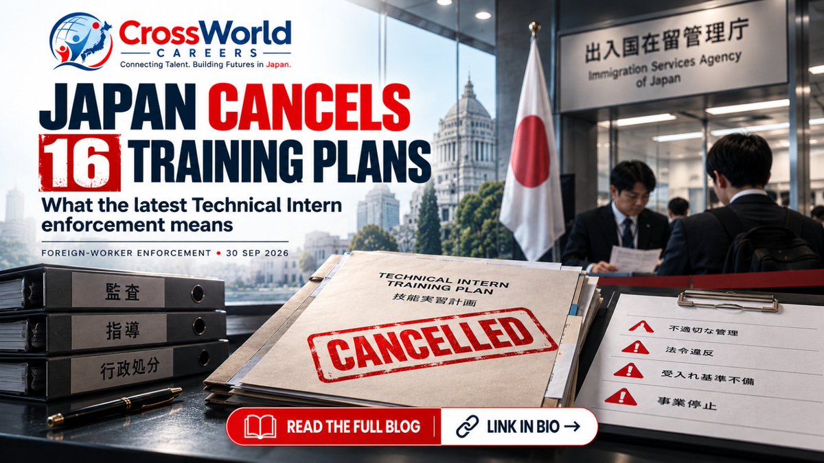 CWcareers's tweet photo. 🇯🇵 Japan has cancelled 16 Technical Intern Training Plans.

With Japan’s foreign-worker system set to change in 2027, the latest enforcement raises an important question:

What should future workers check before coming to Japan? 👀

Read more: https://t.co/5AtjUojFqu

#JapanJobs https://t.co/Emq1UVFYO6