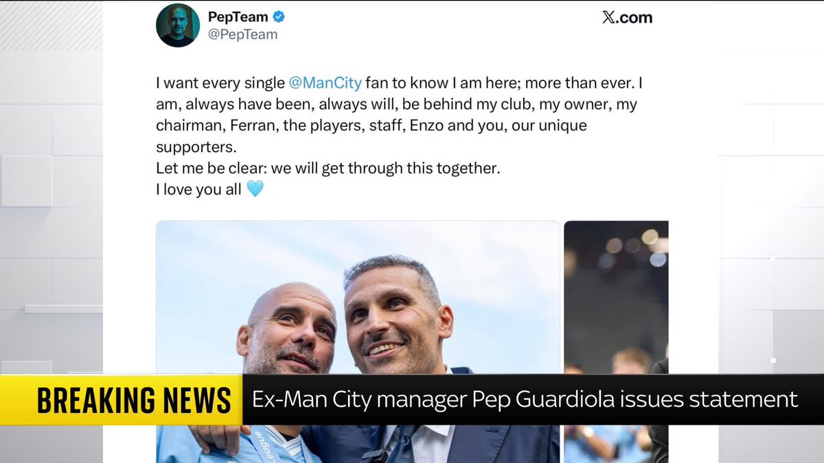 A X (formerly Twitter) post from @PepTeam addressed to Manchester City fans reaffirming support for the club, accompanied by a "BREAKING NEWS" banner reading "Ex-Man City manager Pep Guardiola issues statement," with an image showing Guardiola smiling alongside another man in a Manchester City shirt.

The image relates to the user's post about Manchester City being prominent in the news, depicting Pep Guardiola's public statement of solidarity amid the controversy surrounding the club, which the user references regarding potential cheating allegations.