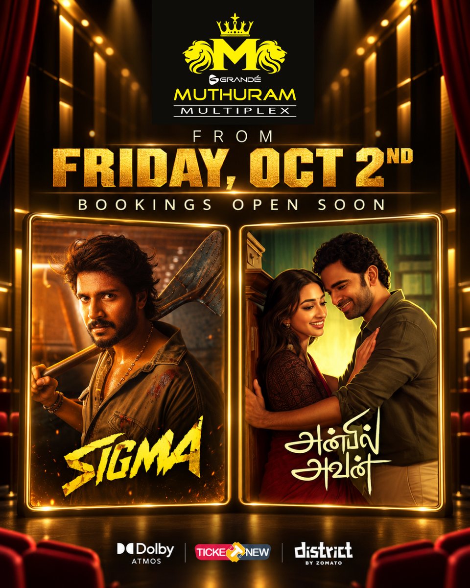 GrandeMultiplex's tweet photo. 🔥 TWO NEW RELEASES. ONE BIG DAY. FROM OCT 2nd!

⚡ Stylish action in #Sigma
❤️ Love and emotion in #AnbilAvan

🎟️ Bookings open soon
📍 Grande Muthuram Multiplex

#grandemuthurammultiplex https://t.co/rUGVOGd4BZ