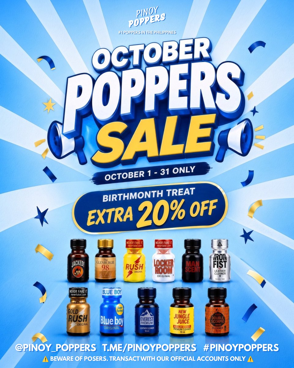 Pinoy_Poppers's tweet photo. OCTOBER POPPERS SALE ✨
📆 October 1-31 only
💲October Birthmont Treat = Extra 20% off
💲Buy 2, Get ₱200 Off

Pinoy Poppers, the #1 Poppers in Philippines 1️⃣

🇵🇭 Nationwide Delivery via J&T Express
🏍️ Same Day Deliver via Lalamove

Order now!

Official Accounts:
📩 DM @Pinoy_Poppers
💬 TG https://t.co/XAR0I7peuf

⚠️ Beware of Posers. Transact with our Official Accounts Only ⚠️

#PinoyPoppers #PoppersPhilippines #Poppers #PoppersManila