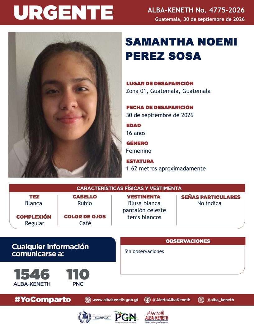 alba_keneth's tweet photo. #AlertaAlbaKeneth⚠️| Samantha Noemi Perez Sosa de 16 años de edad. Desapareció el 30 de septiembre de 2026, en Zona 1, Guatemala, Guatemala

🔁Comparte y ayúdanos con su localización.
📞Si tienes información llama al 1546. #YoComparto https://t.co/G4E8Tw9S3d