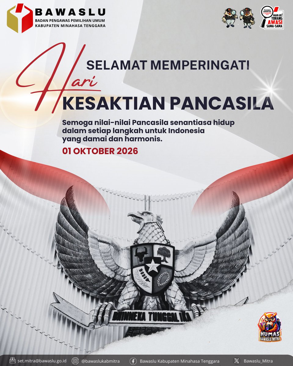Bawaslu_mitra's tweet photo. 🇮🇩 Selamat Memperingati Hari Kesaktian Pancasila
 1 Oktob
er 2026
Pancasila bukan sekadar dasar negara, tetapi menjadi pijakan bersama dalam menjaga persatuan, menghormati keberagaman, serta merawat kehidupan demokrasi.

#HariKesaktianPancasila
#Pancasila
#Bawaslu
#BawasluMitra https://t.co/wwMYIehNpR